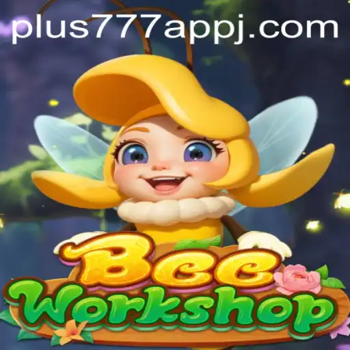 Discover the Buzz: BeeWorkshop and the Plus777 App Phenomenon