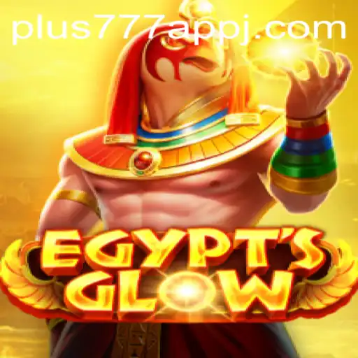 Exploring the Mysteries of EgyptsGlow and the Rise of plus777 App