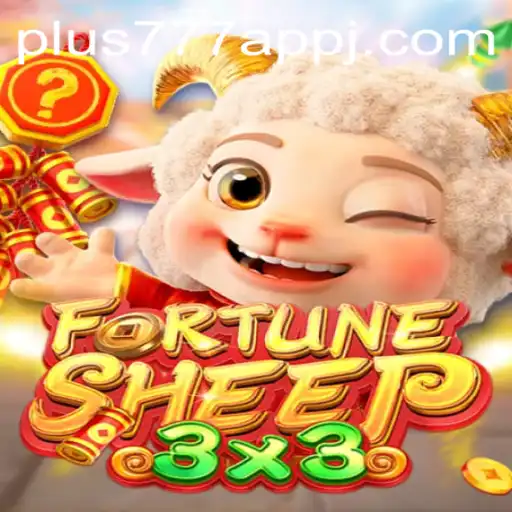 Unraveling the Thrills of FortuneSheep on Plus777 App
