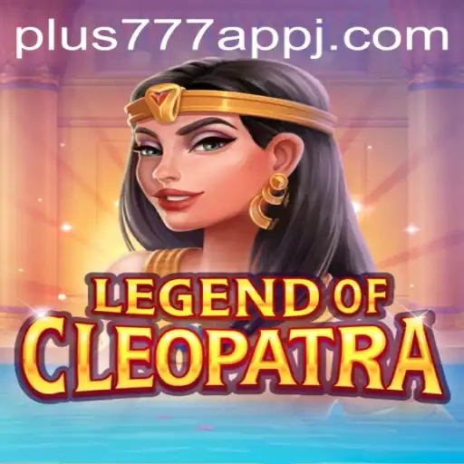 Exploring the Allure of LegendOfCleopatra on Plus777 App