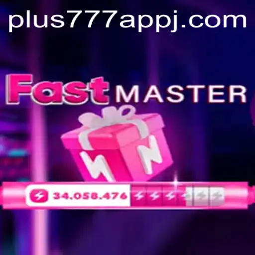 The Thrilling World of FastMaster and Its Companion, Plus777 App