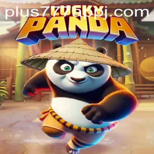 Exploring the Enchanting World of LuckyPanda and the Plus777 App