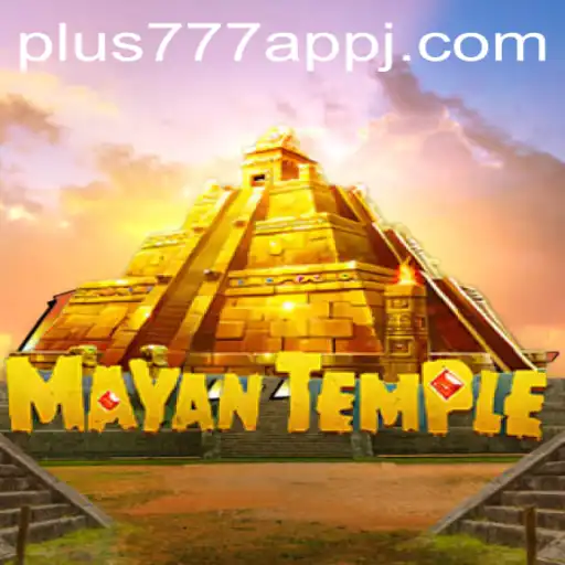 Exploring the Enchanting World of MayanTemple on Plus777 App