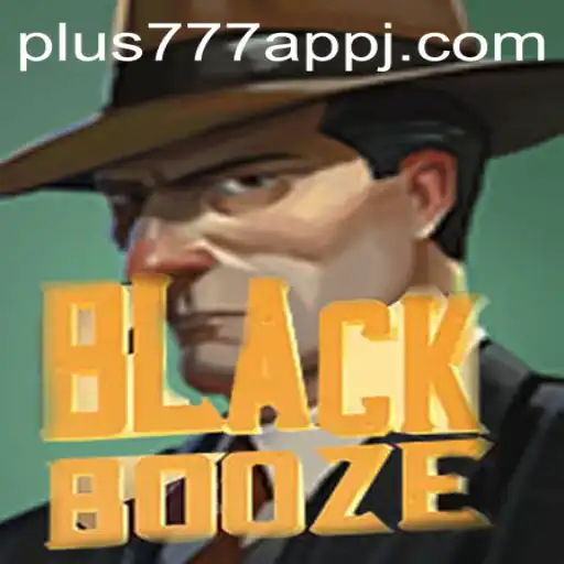 Exploring the Intriguing World of BlackBooze and the Revolutionary Plus777 App