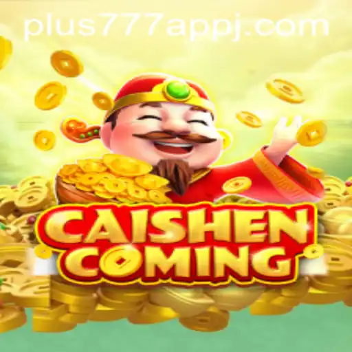 Discover the World of CAISHENCOMING on Plus777 App