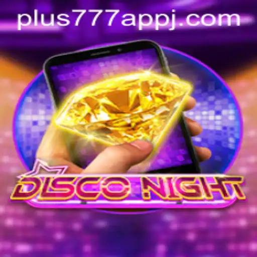 Discover the Excitement: DiscoNightM and the Benefits of the plus777 App