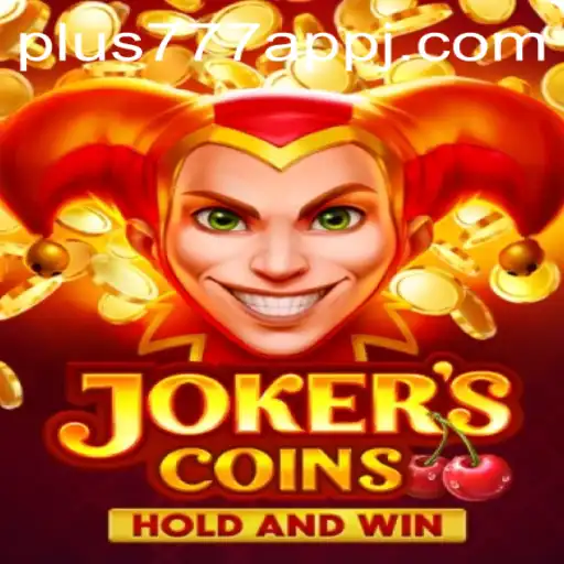 Discovering JokersCoins: A New Twist in Gaming with the Plus777 App