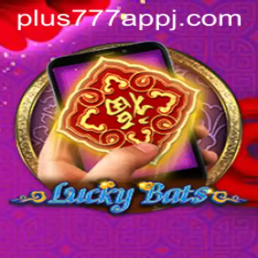 Exploring the Game World of LuckyBatsM with Plus777 App