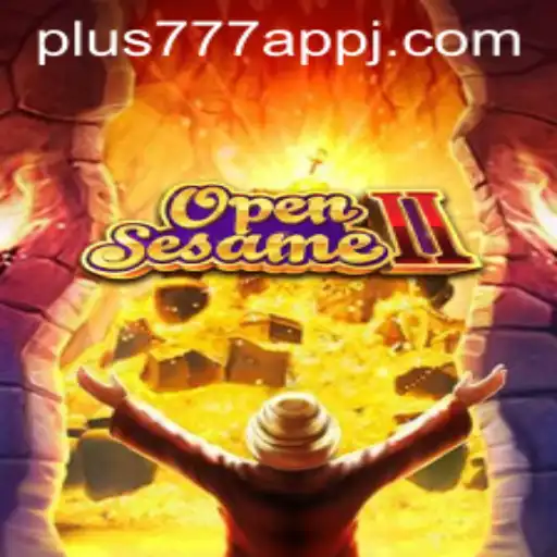 OpenSesameII: A Deep Dive into the World of Interactive Gaming with Plus777 App