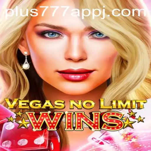 Discover the Exciting World of VegasNoLimitWins and the Plus777 App