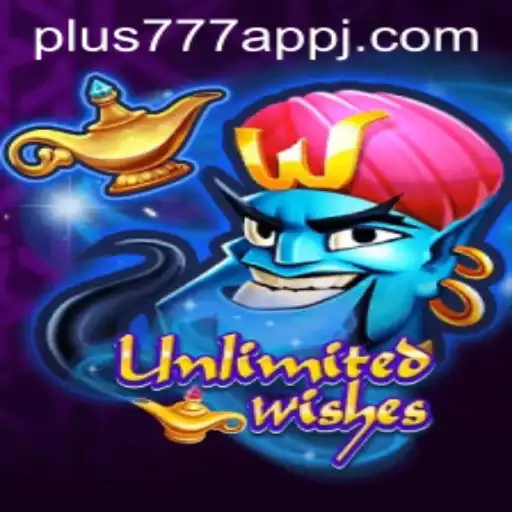 Discover the Magic of UnlimitedWishes: A Guide to Adventure and Strategy in the Plus777 App